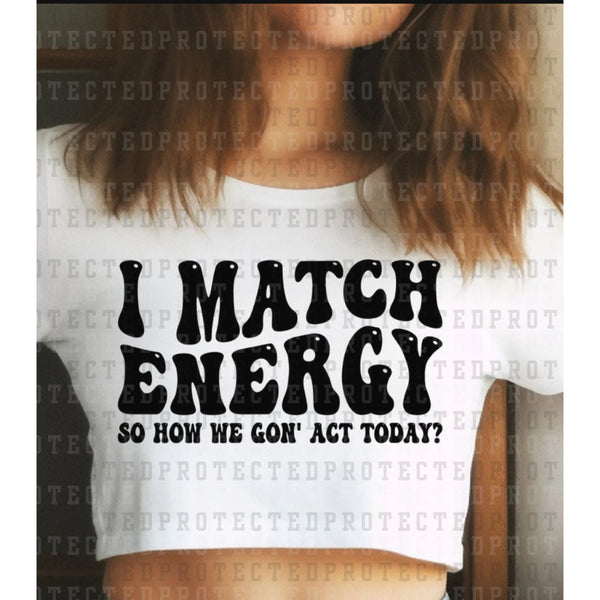 I match energy Gildan crewneck t-shirt