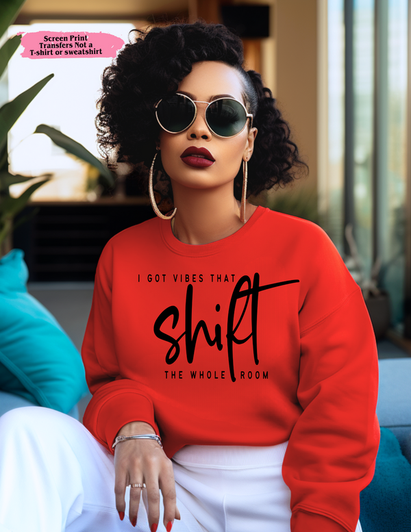 I got vibes that shift the whole room Gildan crewneck T-shirt